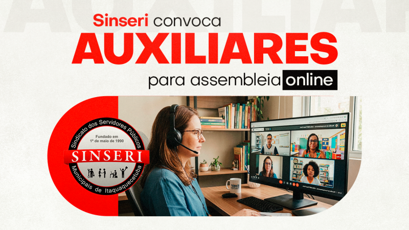 Convocamos todos os Auxiliares de Desenvolvimento Escolar para importante assembleia virtual, dia 11/3, às 19 horas. Inscreva-se!