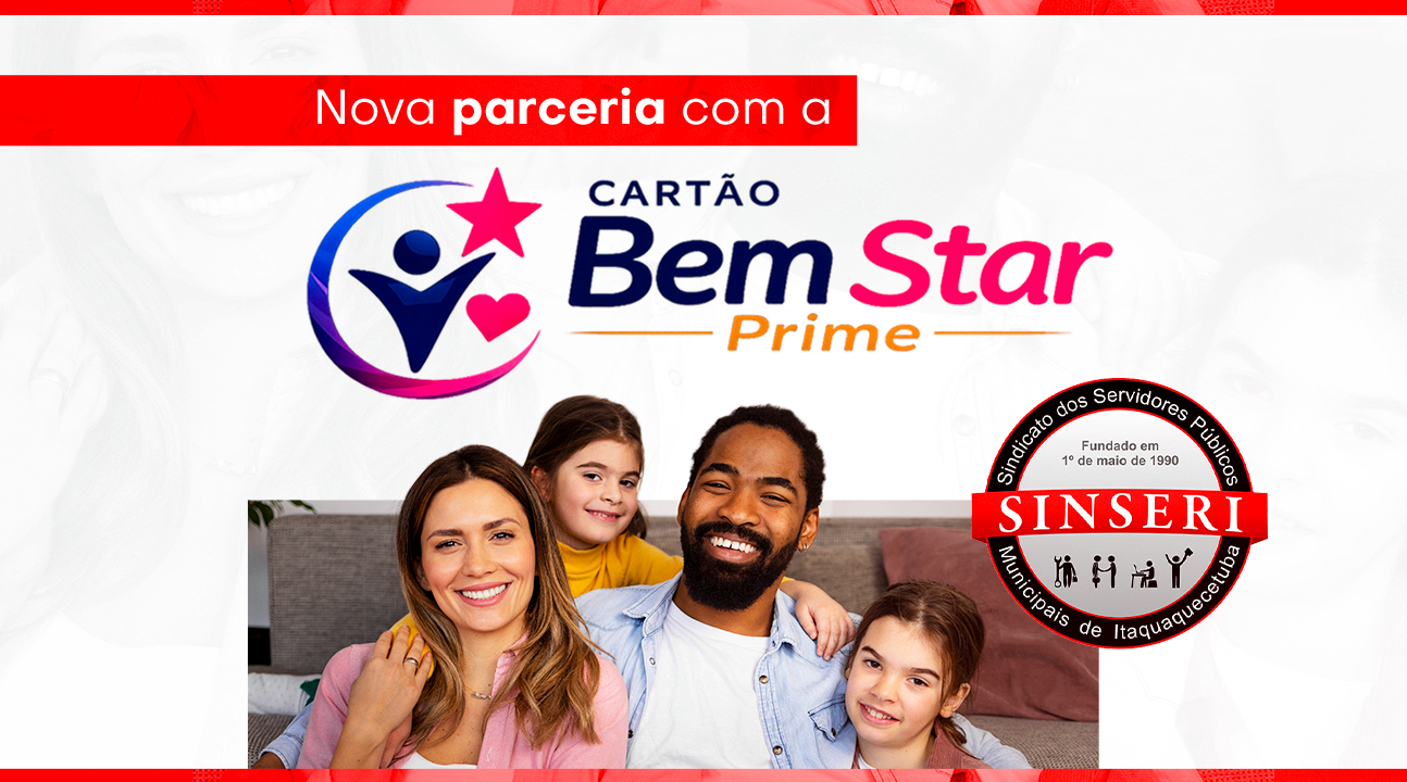 Cartão Bem Star Prime | Parceria oferece ampla rede de saúde, lazer e educação aos Servidores e seus dependentes