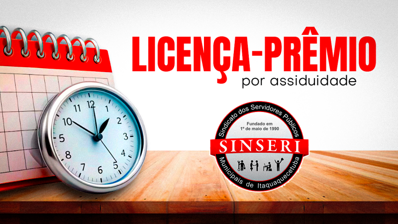 Licença-prêmio: Servidor deve ficar atento aos prazos previstos no Estatuto para usufruir do seu direito. Confira!