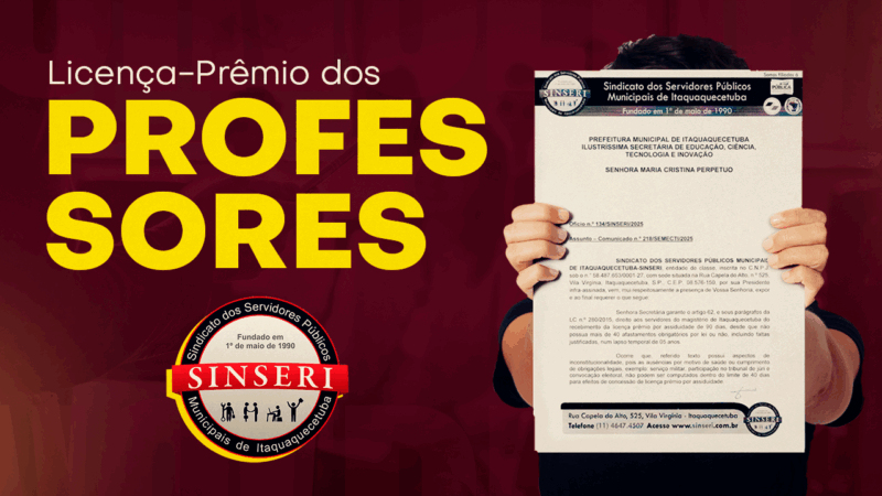 Sindicato cobra retroatividade na mudança de regra da Licença-Prêmio para os Professores de Itaquaquecetuba