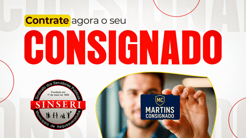 Plantão de Consignado na sede do Sinseri | Martins Consignado auxilia Servidores na contratação nas terças e quintas, das 9 às 16 horas