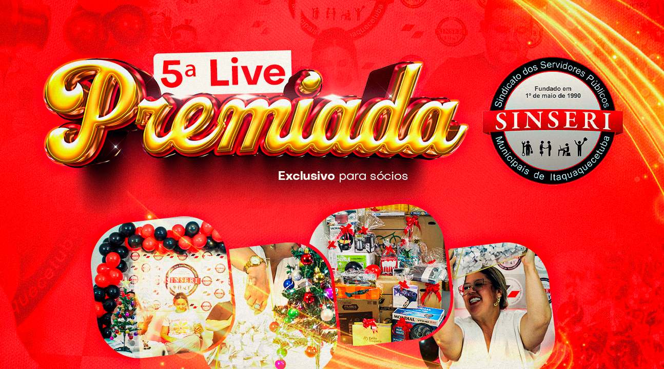 5ª Live Premiada do SINSERI será dia 10 de dezembro e sorteará dezenas de brindes aos Servidores associados