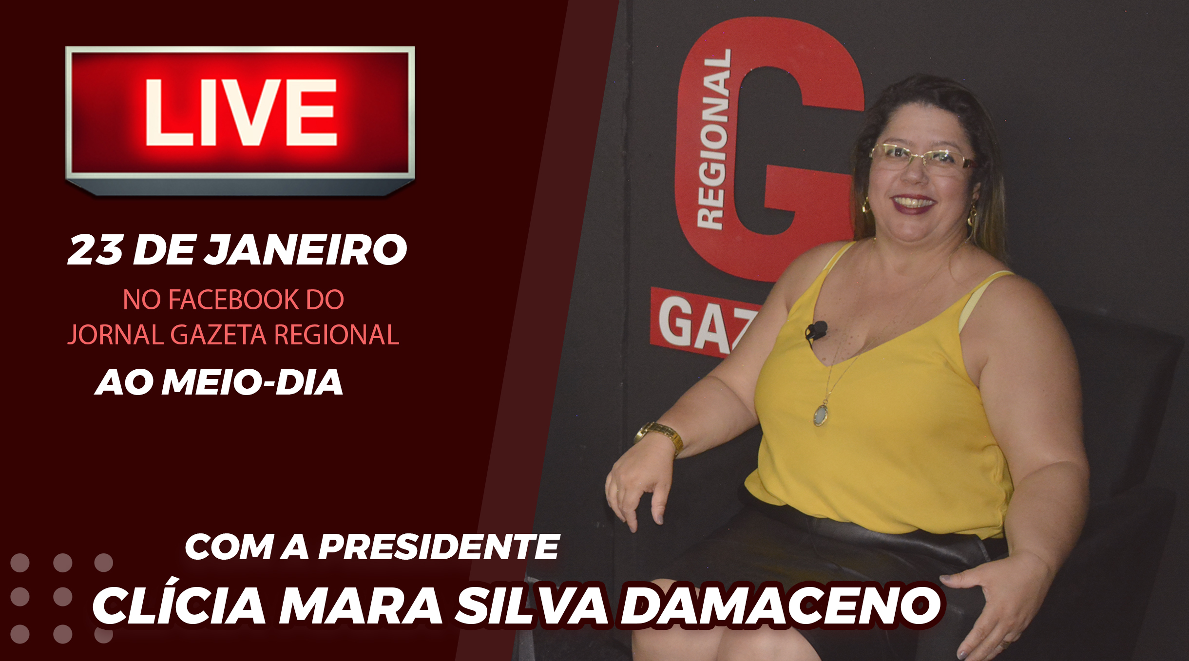 Presidente Clícia estará presente em live do jornal Gazeta Regional no dia 23, ao meio-dia!