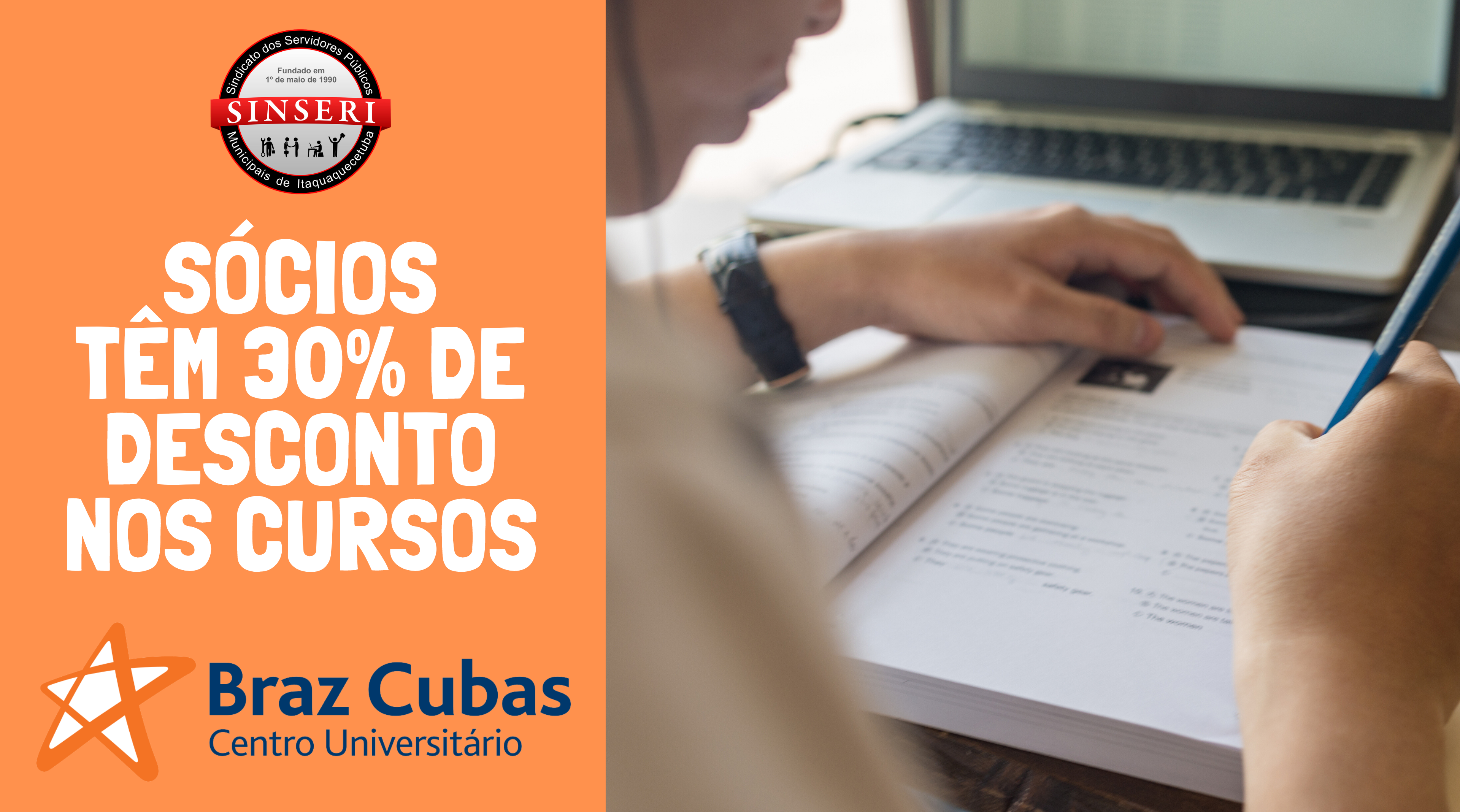 Parceria com o Centro Universitário Braz Cubas concede desconto de 30%