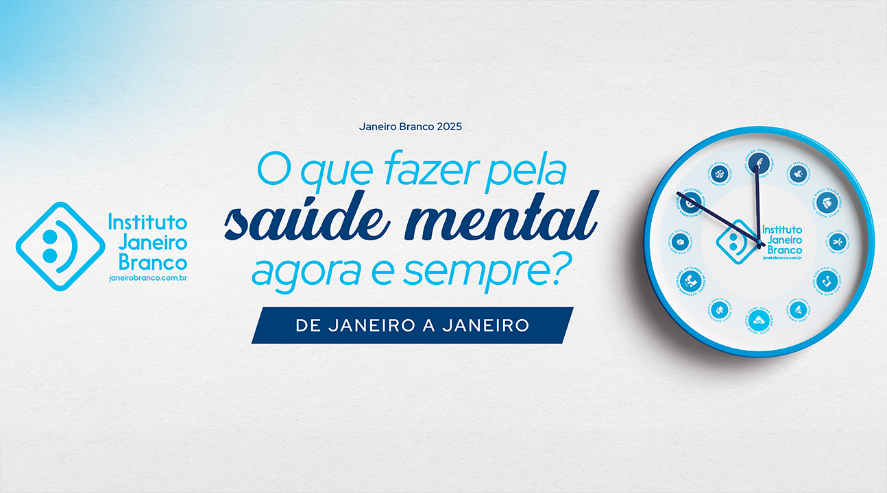 Janeiro Branco | É preciso refletir sobre a importância de priorizar a saúde mental e emocional em nossa vida