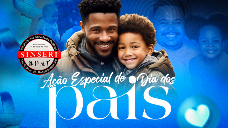 Promoção Dia dos Pais | Servidores associados concorrem a um PIX de R$ 250, mais estada em uma Colônia de Férias no Litoral/SP