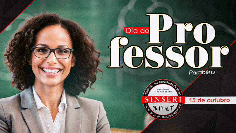 Parabéns, Professores! | Nossa maior homenagem é seguir na luta por valorização e respeito