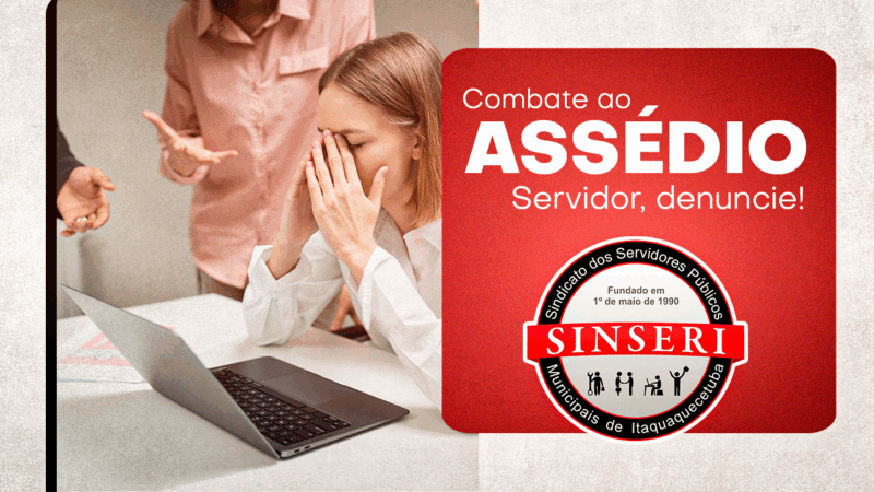 Sinseri intervém e garante fim de prática de assédio moral na Creche Nossa Senhora D’Ajuda