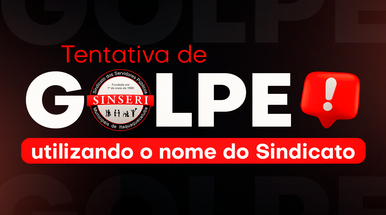 Alerta Geral | Nova tentativa de golpe utilizando o nome do Sindicato circula por Itaquá. Estejam atentos!
